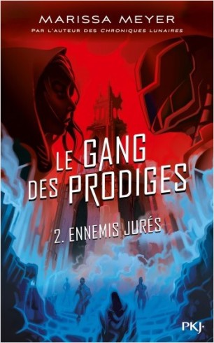 le-gang-des-prodiges-tome-2-ennemis-jures-1182398
